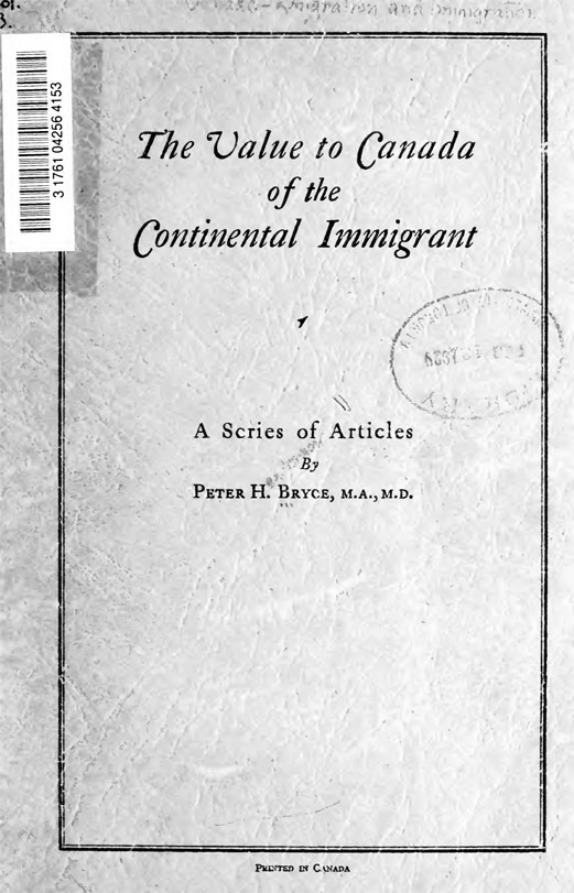 The value to Canada of the continental immigrant: a series of ar